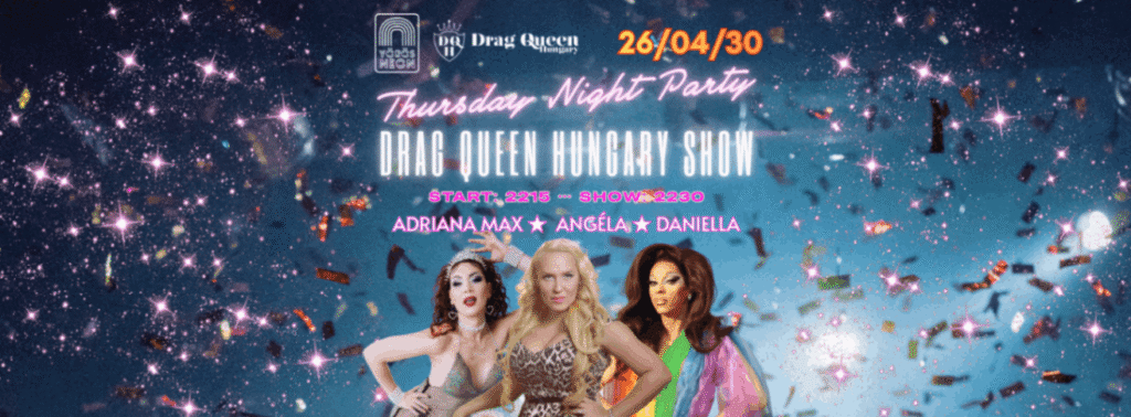 Drag Queen Hungary Show