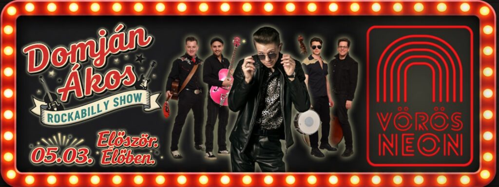 Domján Ákos Rockabilly Show 2026.05.03.