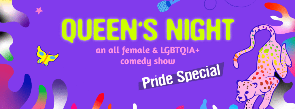 Queen’s Night Comedy Show