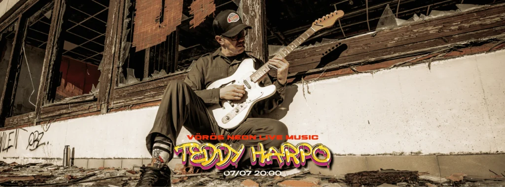 Teddy Harpo / Vörös Neon Live Music