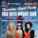 Drag Queen Hungary Show / Thursday Night Party // Adriana Max × Angéla × Wentrix Wielle